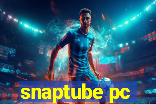 snaptube pc